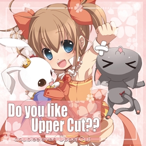Do you like Upper Cut??